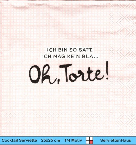 Ich bin so satt oh Torte - 1 Cocktail Serviette